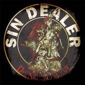 Sin Dealer : Dying To Live